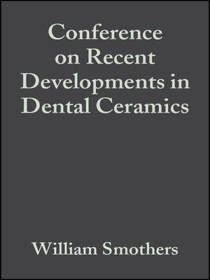 cover image of Conference on Recent Developments in Dental Ceramics